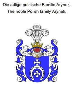 Die adlige polnische Familie Arynek. The noble Polish family Arynek.