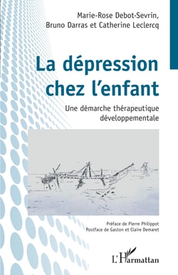 La dépression chez l'enfant - Une démarche thérapeutique développementale