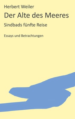 Der Alte des Meeres - Sindbads fünfte Reise