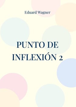 Punto de inflexión 2 - O mi punto de vista