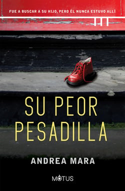 Su peor pesadilla (versión española) - Fue a buscar a su hijo, pero él nunca estuvo allí