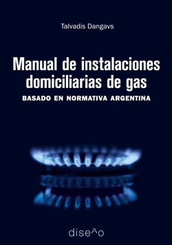 Manual de instalaciones domiciliarias de ga - Basado en normativa argentina