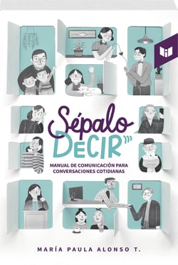 Sépalo decir - Manual de comunicación para conversaciones cotidianas