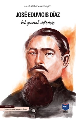 José Eduvigis Díaz - El general victorioso