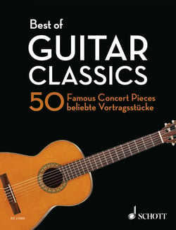 Best of Guitar Classics - 50 Famous Concert Pieces