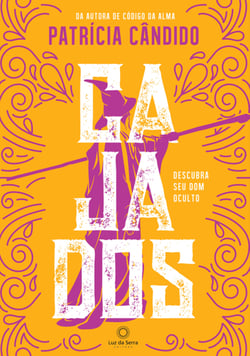 Cajados - Descubra seu dom oculto