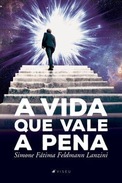 A vida que vale a pena