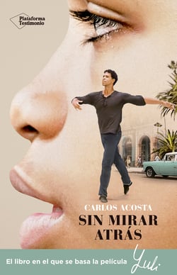 Sin mirar atrás - La historia de un bailarín cubano
