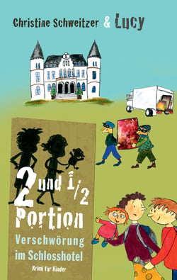 2 und 1/2 Portion - Verschwörung im Schlosshotel
