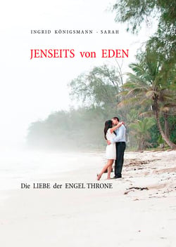 Jenseits von Eden - Die Liebe der Engel Throne