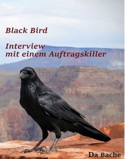 Black Bird - Interview mit einem Auftragskiller