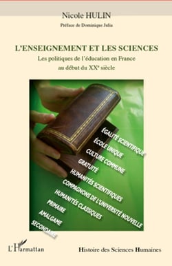 L'enseignement et les sciences - Les politiques de l'éducation en France au début du XXe siècle