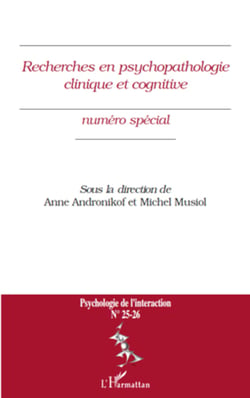 Recherches en psychopathologie clinique et cognitive - Numéro spécial