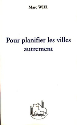 Pour planifier les villes autrement