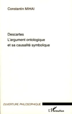 Descartes - L'argument ontologique et sa causalité symbolique