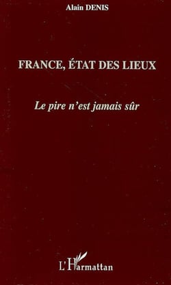 France, état des lieux - Le pire n'est jamais sûr