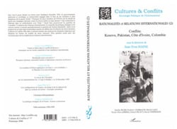 RATIONALITÉ ET RELATIONS INTERNATIONALES (2) - Conflits : Kosovo, Pakistan, Côte d'Ivoire, Colombie