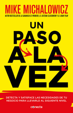 Un paso a la vez - Detecta y satisface las necesidades de tu negocio para llevarlo al siguiente nivel