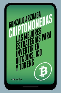 Criptomonedas - Las mejores estrategias para invertir en bitcoins, ICO y tokens