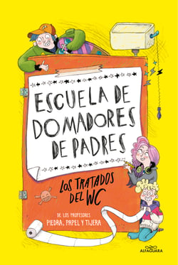 Escuela de domadores de padres 1 - Los tratados del WC