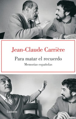 Para matar el recuerdo - Memorias españolas