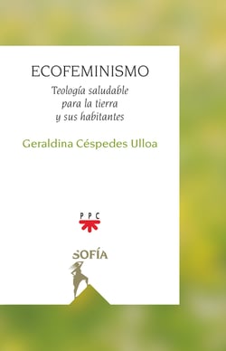 Ecofeminismo - Teología saludable para la tierra y sus habitantes