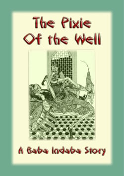 The Pixie of the Well - A Baba Indaba Story