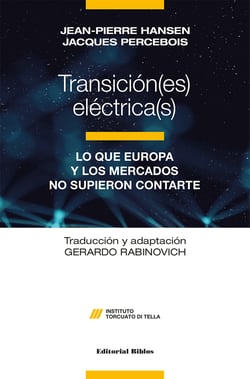 Transición(es) eléctrica(s) - Lo que Europa y los mercados no supieron contarte