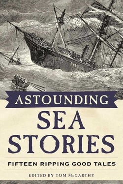 Astounding Sea Stories - Fifteen Ripping Good Tales