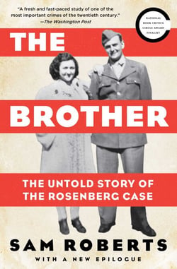 The Brother - The Untold Story of the Rosenberg Case