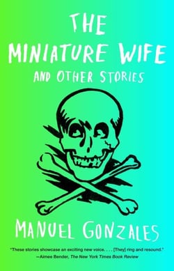 The Miniature Wife - and Other Stories