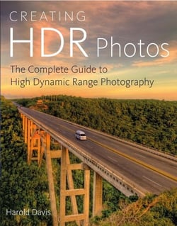 Creating HDR Photos - The Complete Guide to High Dynamic Range Photography