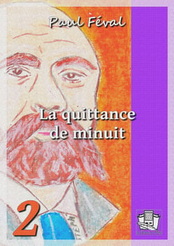 La quittance de minuit - Tome II