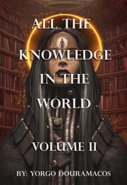 All the Knowledge in the World Volume 02 - All The Knowledge, #2