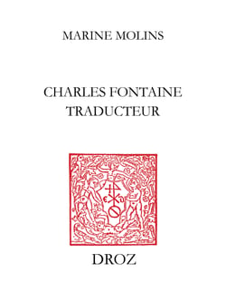 Charles Fontaine Traducteur - Le poète et ses mécènes à la Renaissance