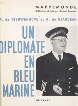 Un diplomate en bleu marine - Souvenirs d'un commissaire de paquebots