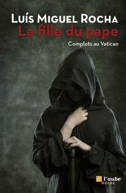 La fille du pape - Complots au Vatican