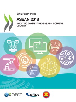 SME Policy Index: ASEAN 2018 - Boosting Competitiveness and Inclusive Growth