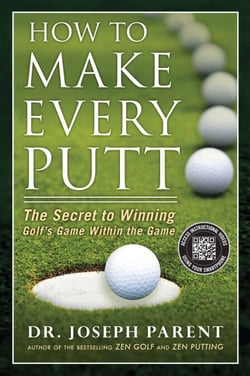 How to Make Every Putt - The Secret to Winning Golf's Game Within the Game