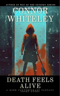 Death Feels Alive: A Dark Contemporary Fantasy Short Story - Hell's Place Contemporary Fantasy Stories