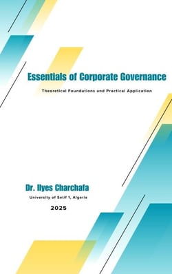 Essentials of Corporate Governance: Theoretical Foundations and Practical Application