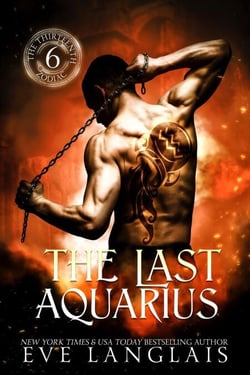 The Last Aquarius - The Thirteenth Zodiac, #6