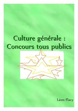 LA CLE DE LA CULTURE GENERALE ***** - CULTURE GENERALE 2019, 2020****
