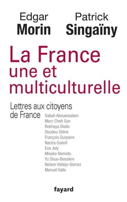 La France une et multiculturelle - Lettres aux citoyens de France