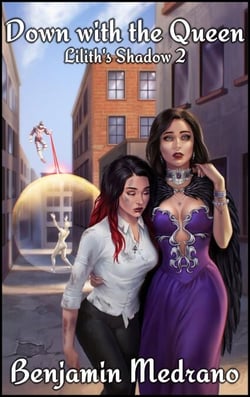 Down with the Queen - Lilith's Shadow, #2