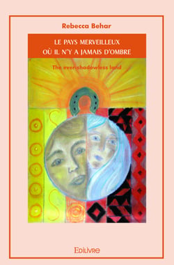 Le Pays merveilleux où il n'y a jamais d'ombre