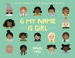 G My Name Is Girl - A Song of Celebration from Argentina to Zambia