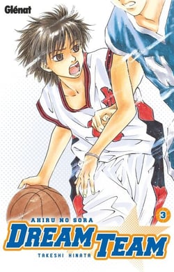 Dream Team - Tome 03
