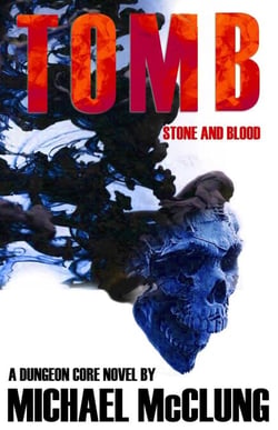Tomb: Stone and Blood - Tomb, #1