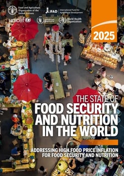 The State of Food Security and Nutrition in the World 2025: Addressing high food price inflation for food security and nutrition